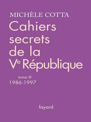cover image of Cahiers secrets de la Ve république, tome 3